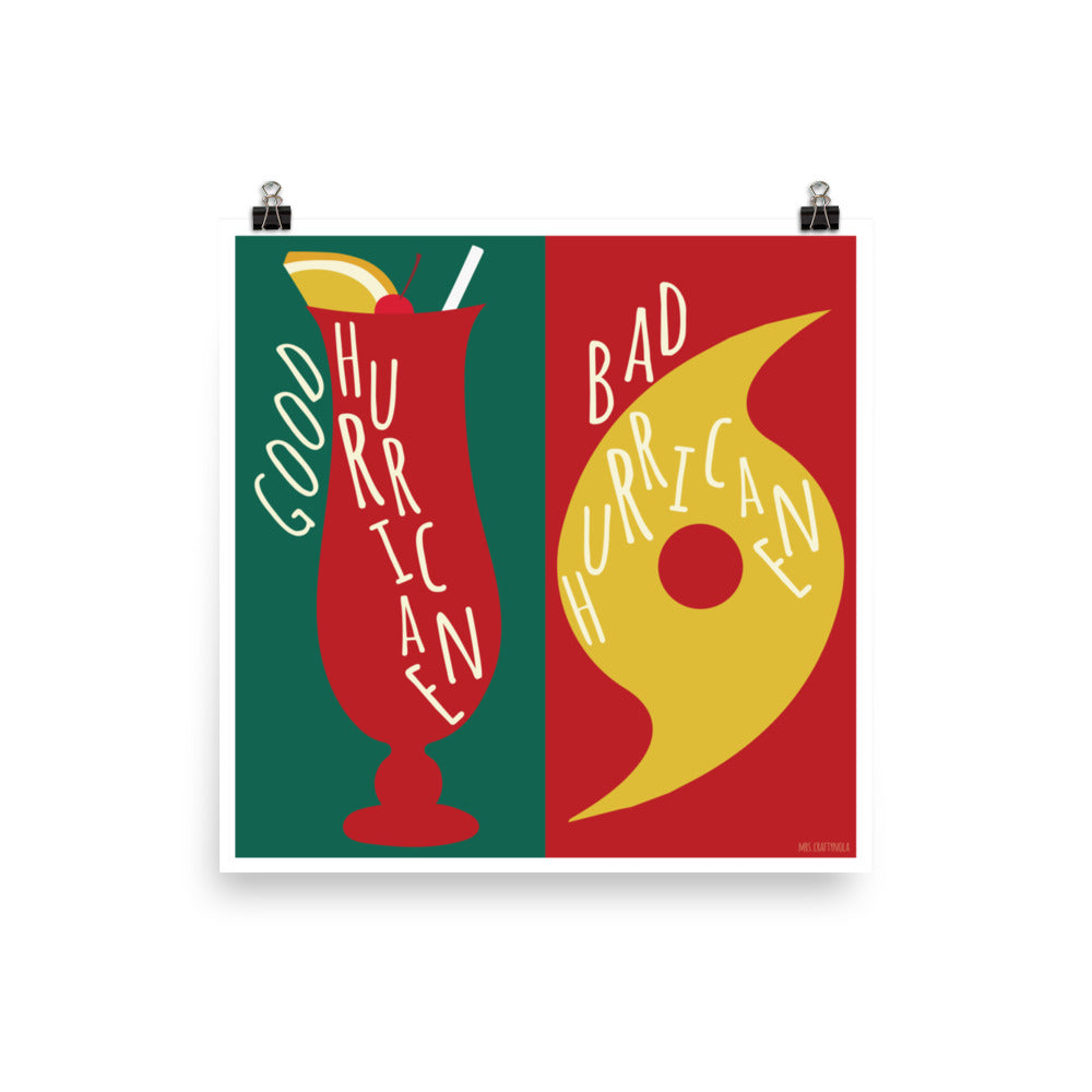 Good Hurricane / Bad Hurricane – Funny New Orleans Wall Art Print