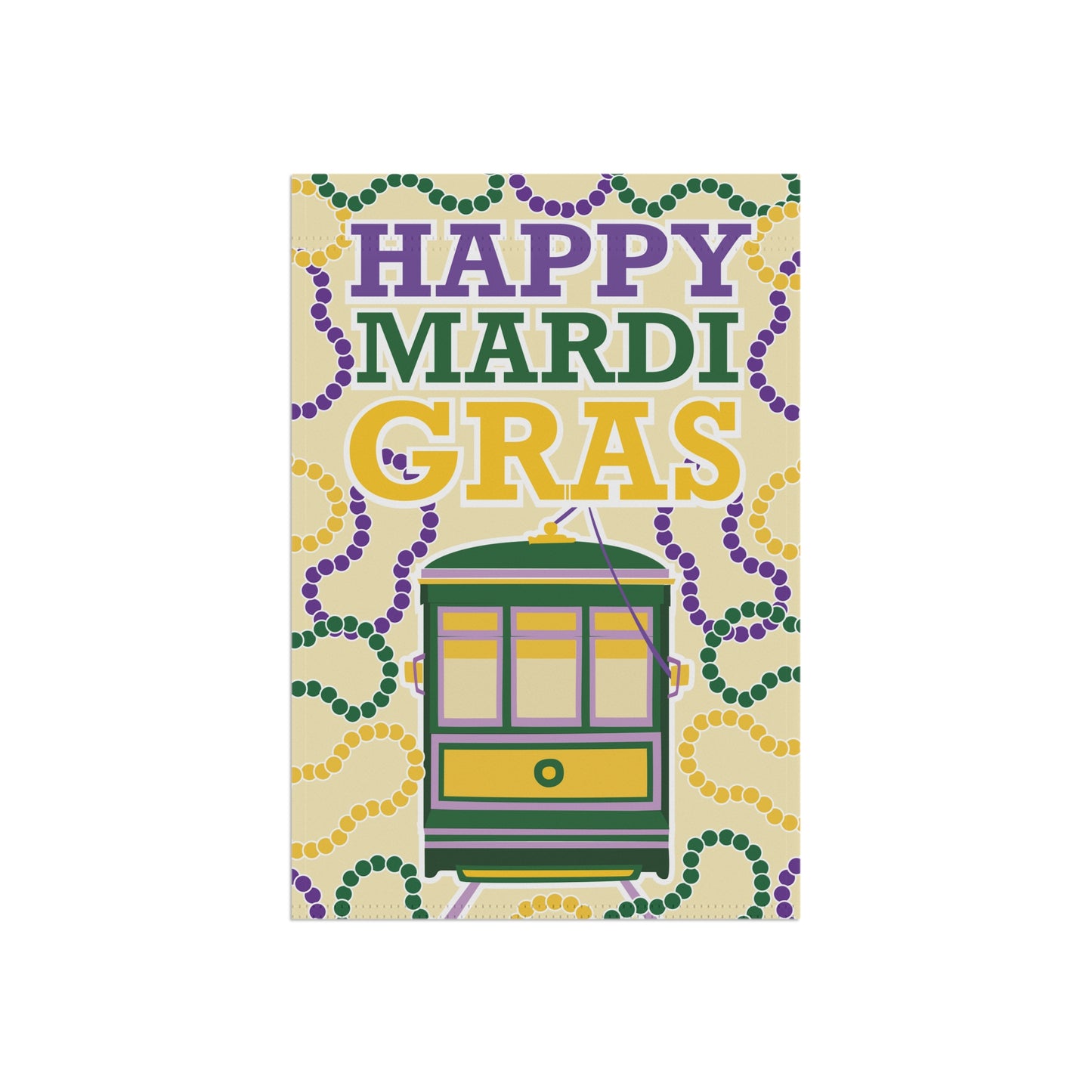 Happy Mardi Gras Garden & House Banner Street Car