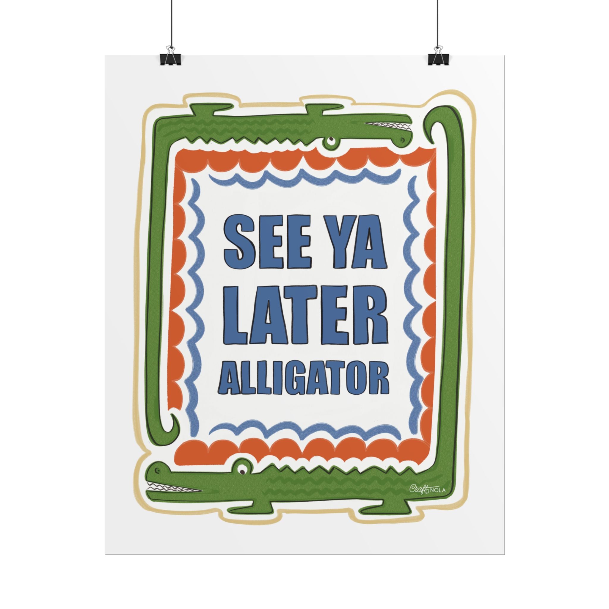 See Ya Later Alligator Rolled Poster – Retro Alligator Quote Wall Art