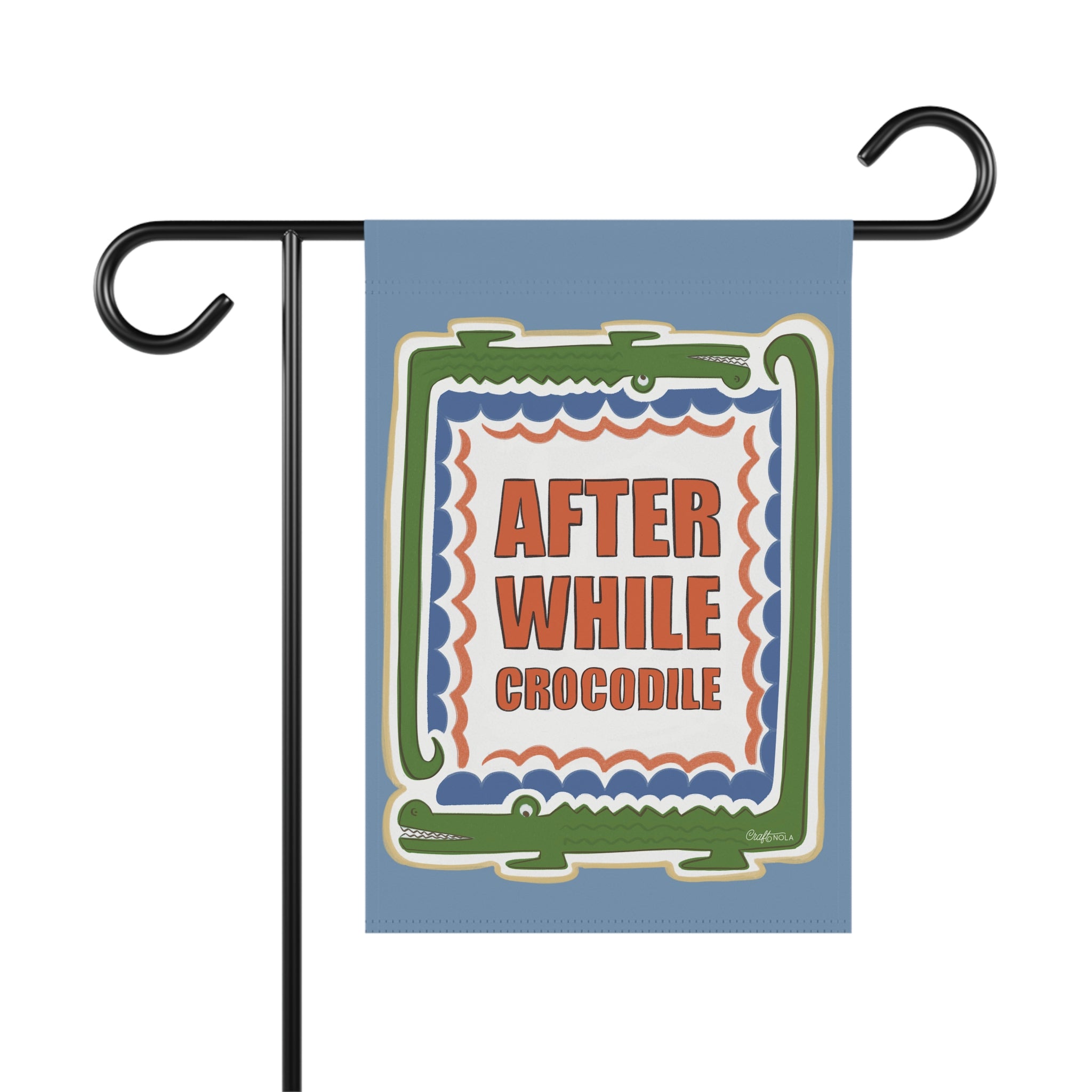 After While Crocodile Garden Flag Funny Outdoor House Banner