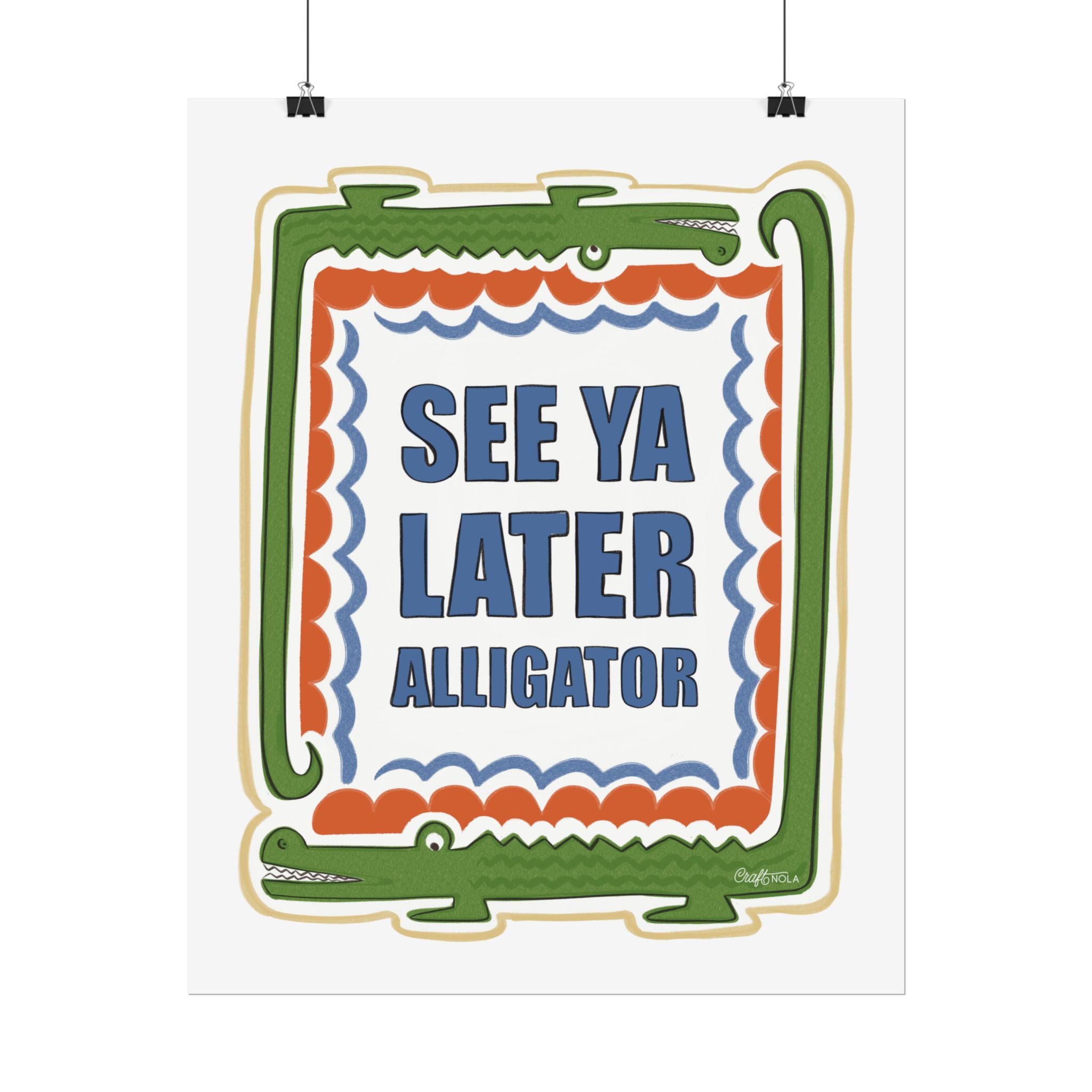 See Ya Later Alligator Rolled Poster – Retro Alligator Quote Wall Art