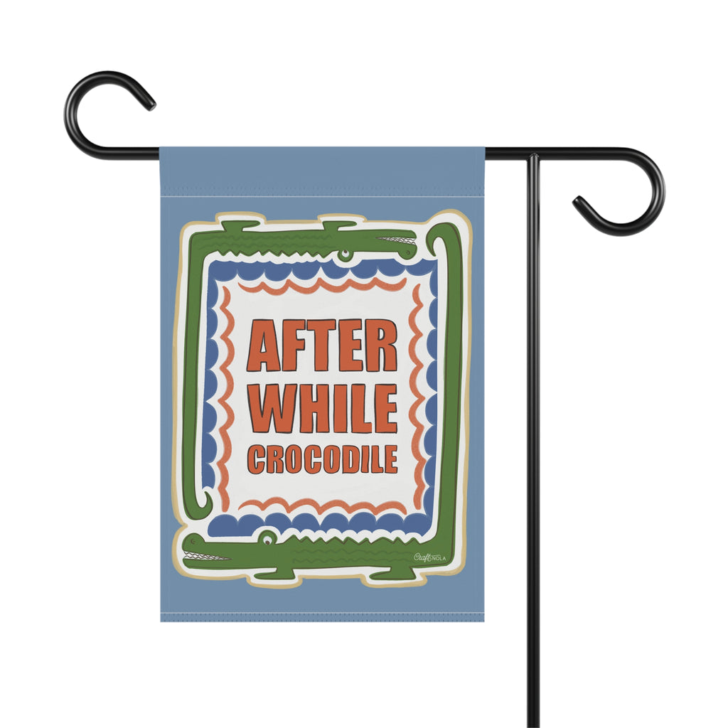 After While Crocodile Garden Flag Funny Outdoor House Banner
