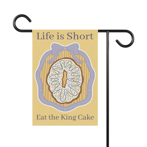 "Life is Short eat the king cake" Mardi Gras Decorative House Banner