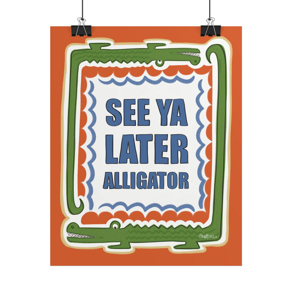 See Ya Later Alligator Retro Alligator Wall Art - Rolled Poster
