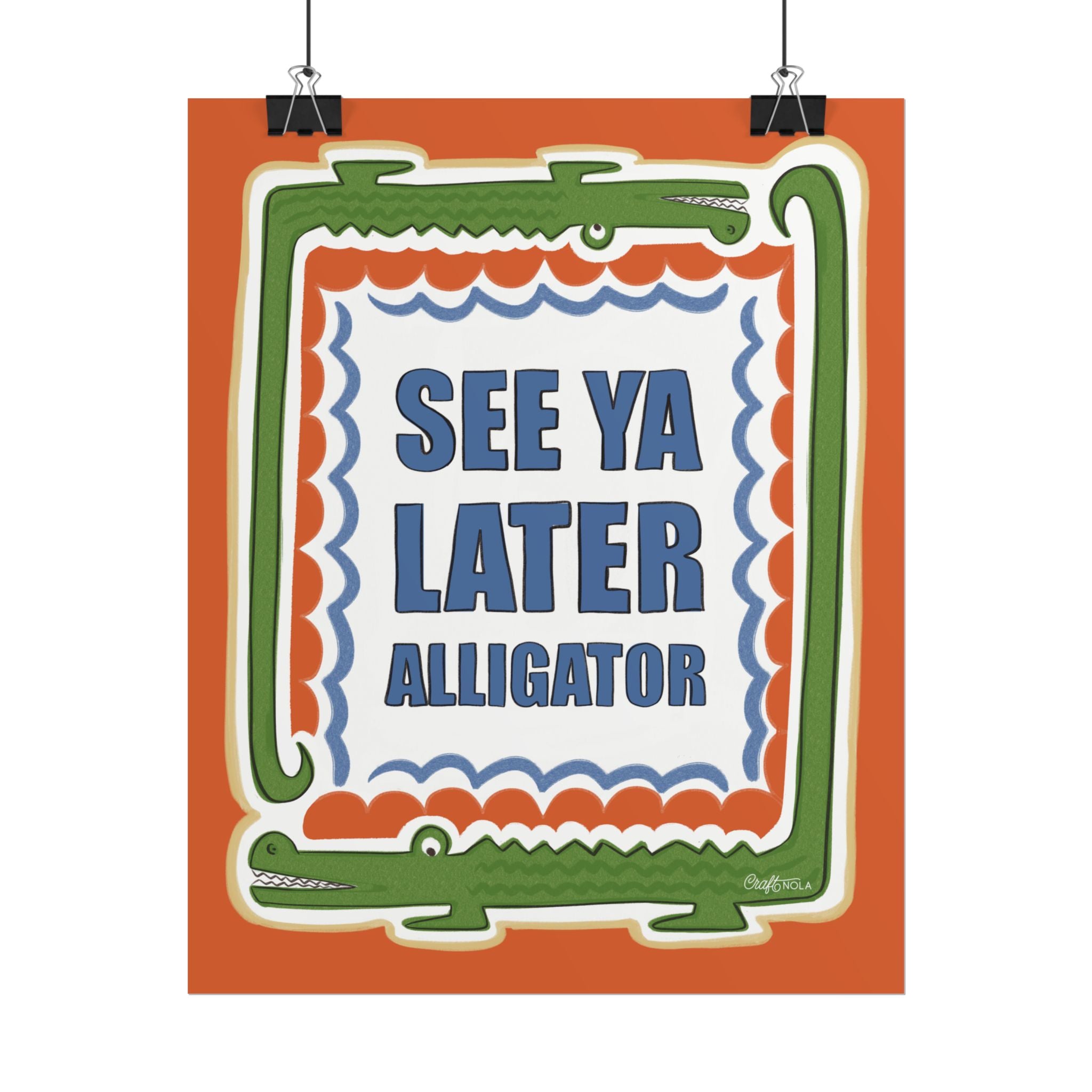 See Ya Later Alligator Retro Alligator Wall Art - Rolled Poster