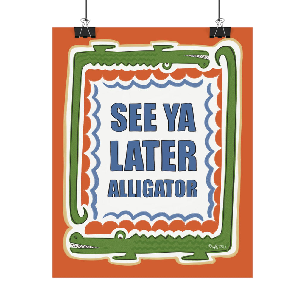 See Ya Later Alligator Retro Alligator Wall Art - Rolled Poster