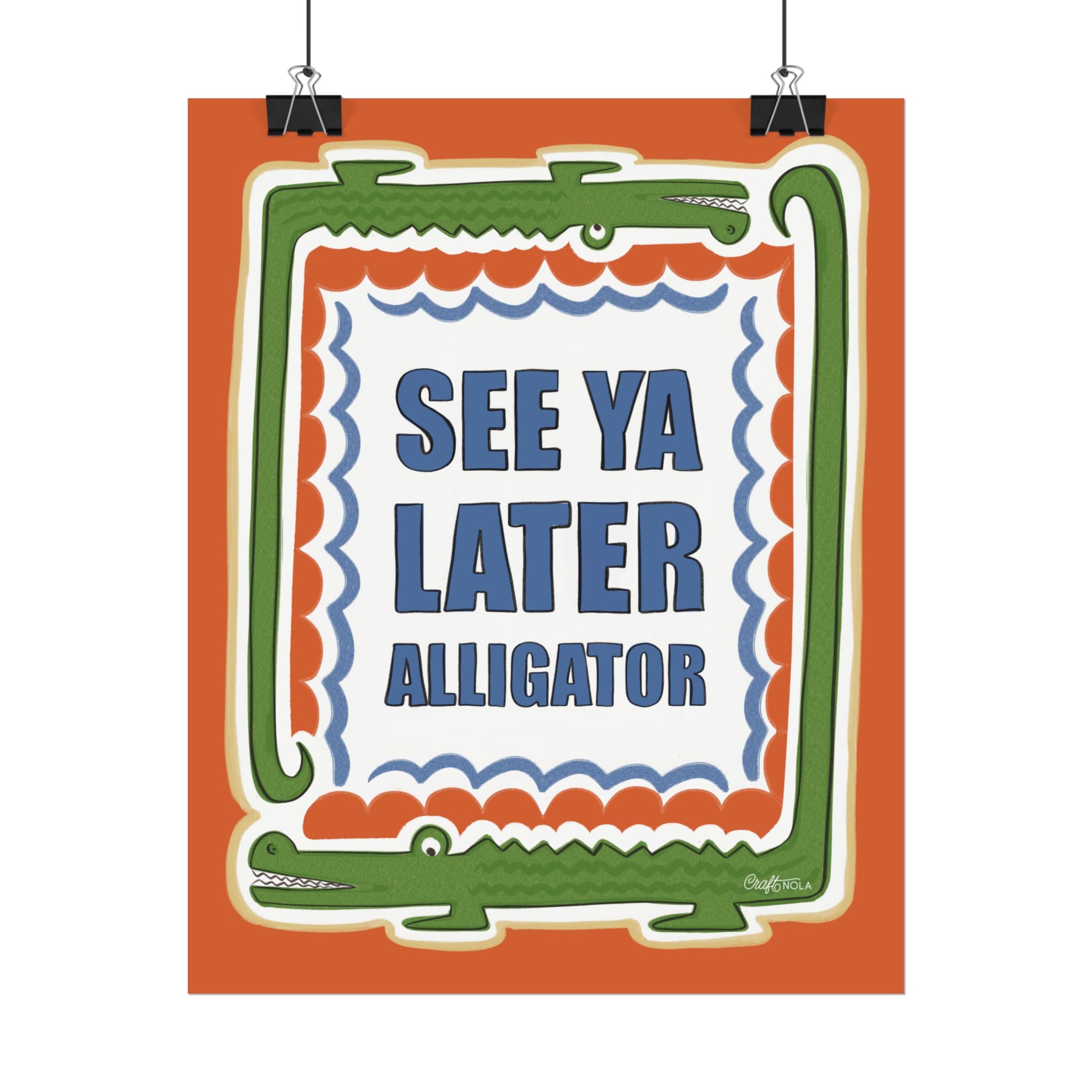 See Ya Later Alligator Retro Alligator Wall Art - Rolled Poster