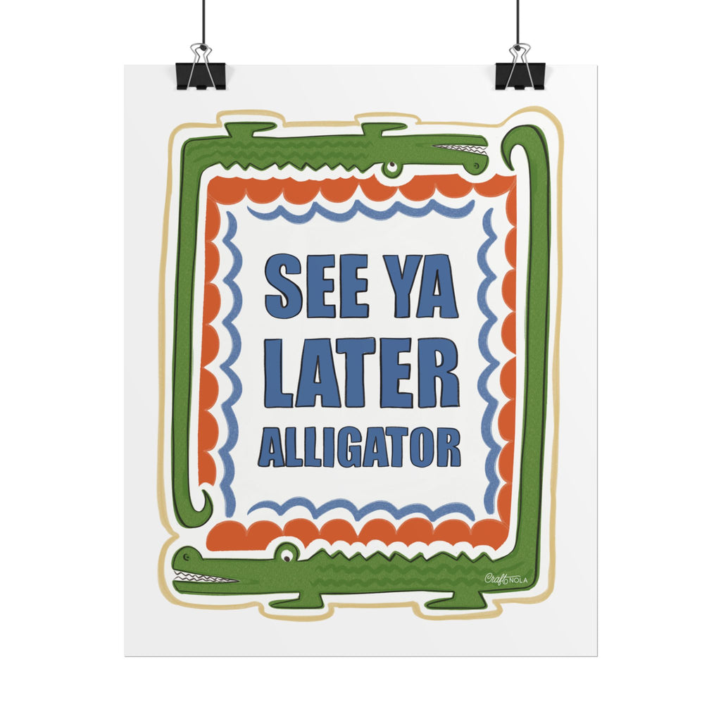 See Ya Later Alligator Rolled Poster – Retro Alligator Quote Wall Art