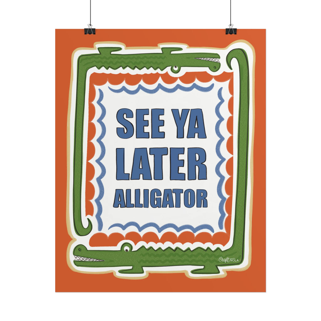 See Ya Later Alligator Retro Alligator Wall Art - Rolled Poster