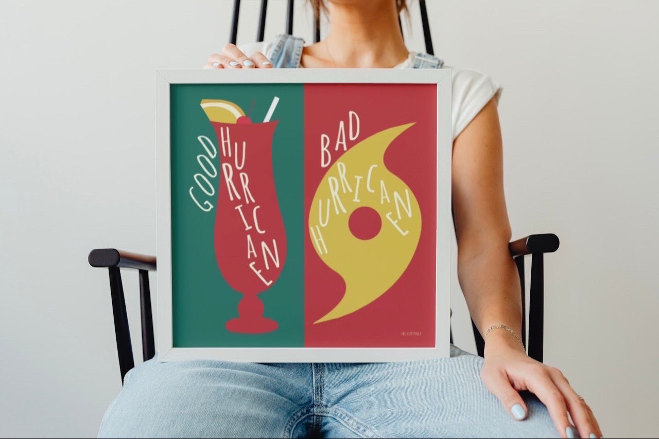 Good Hurricane / Bad Hurricane – Funny New Orleans Wall Art Print