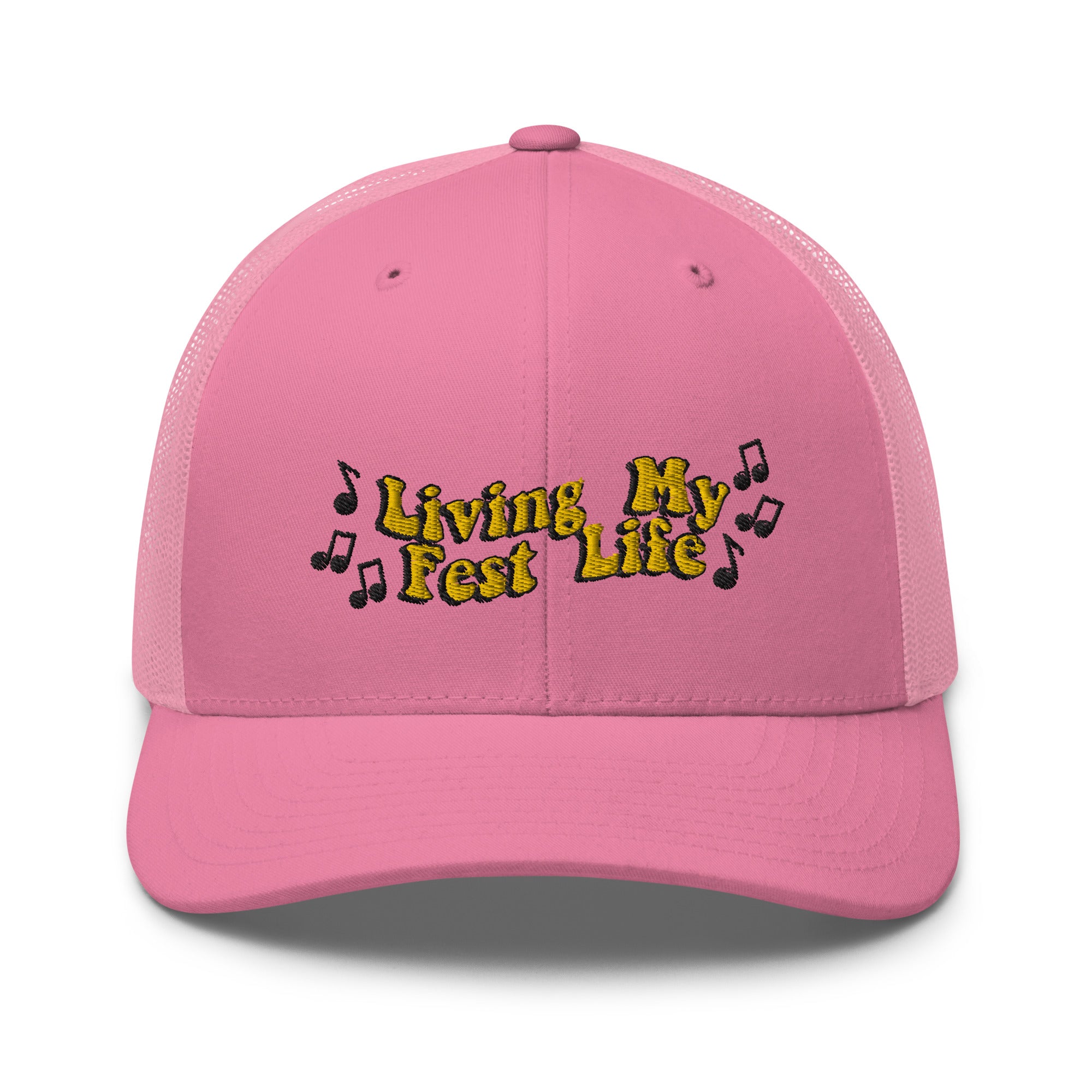 Living my Fest Life - Trucker Cap
