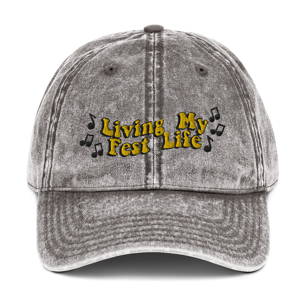 Living My Fest Life - Vintage Cotton Twill Cap