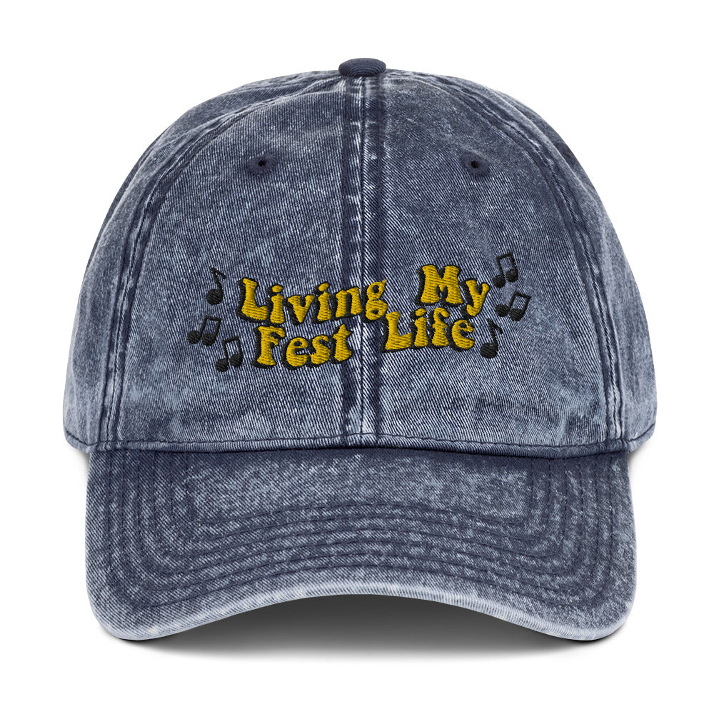 Living My Fest Life - Vintage Cotton Twill Cap